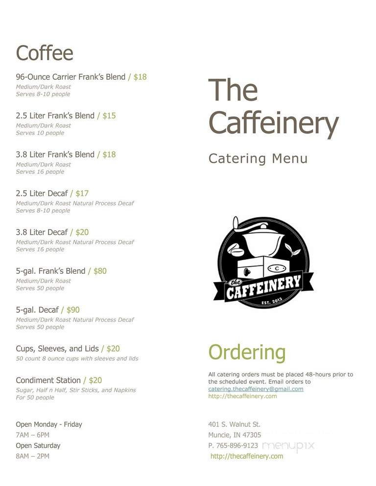 The Caffeinery - Muncie, IN